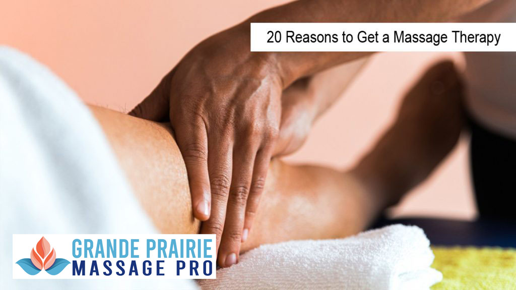 20 Reasons to Get a Massage Therapy